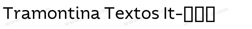 Tramontina Textos It字体转换 Tramontina Textos It字体转换